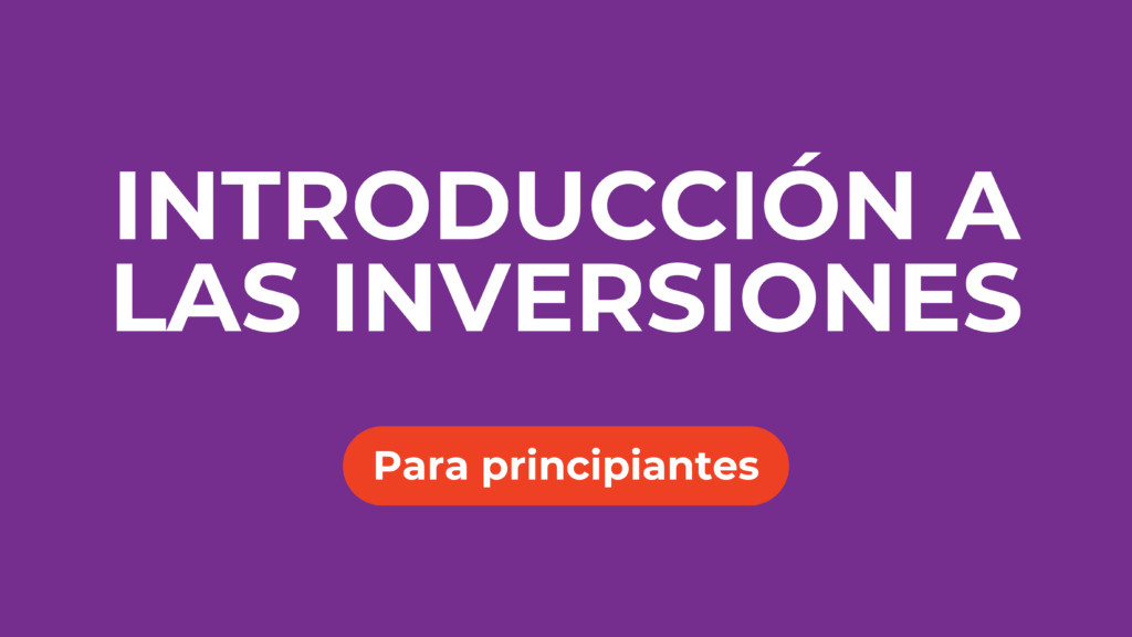 Introducción a las Inversiones